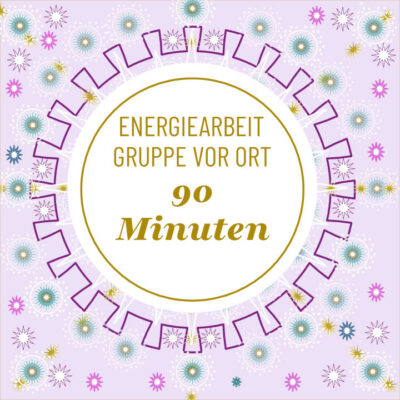 Energiearbeit Gruppe Unna & Umgebung – Lifeforce-Aktivierung mit Barbara Nobis